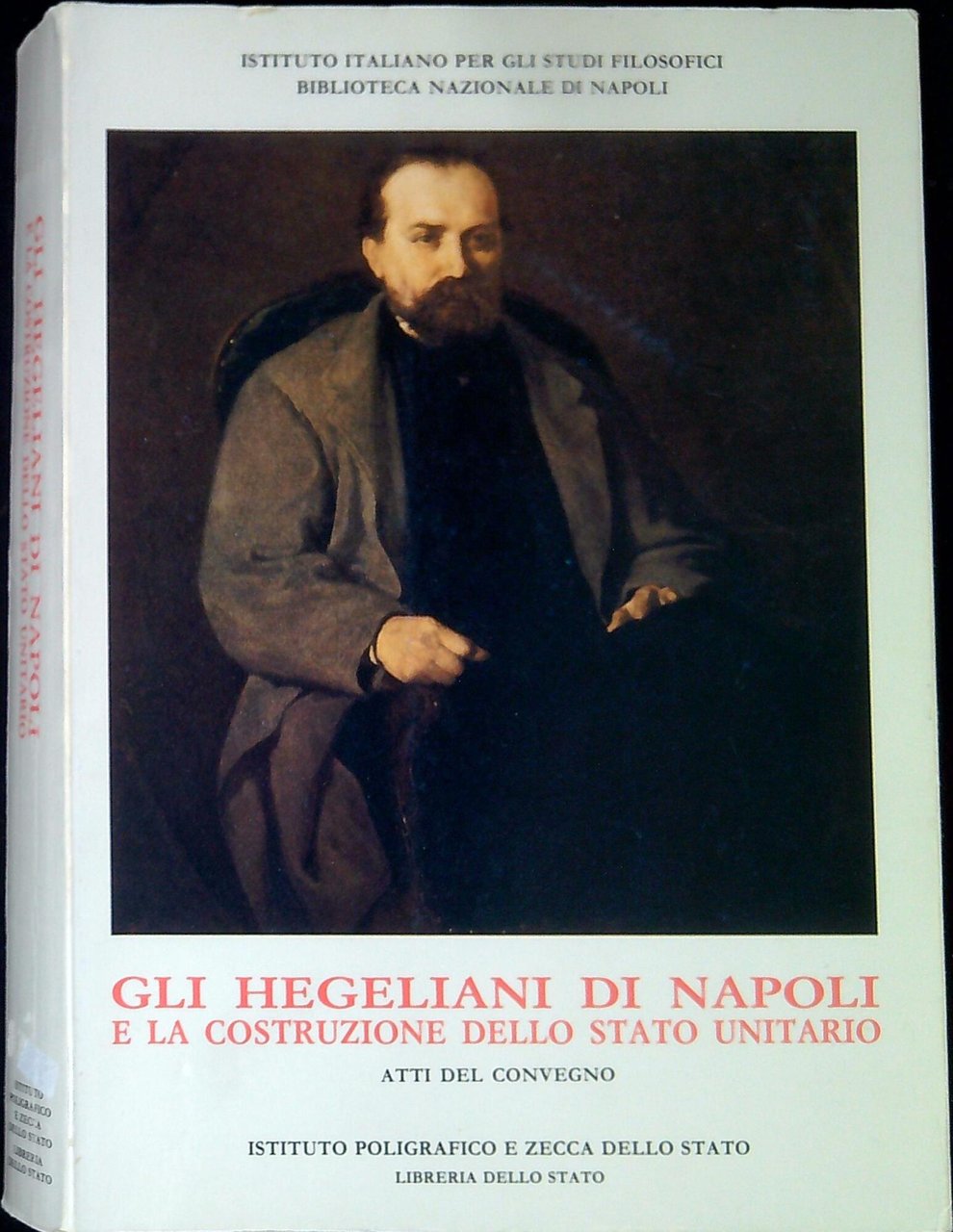 Gli hegeliani di Napoli e la costruzione dello Stato unitario …