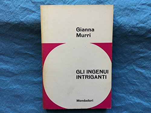 Gli ingenui intriganti