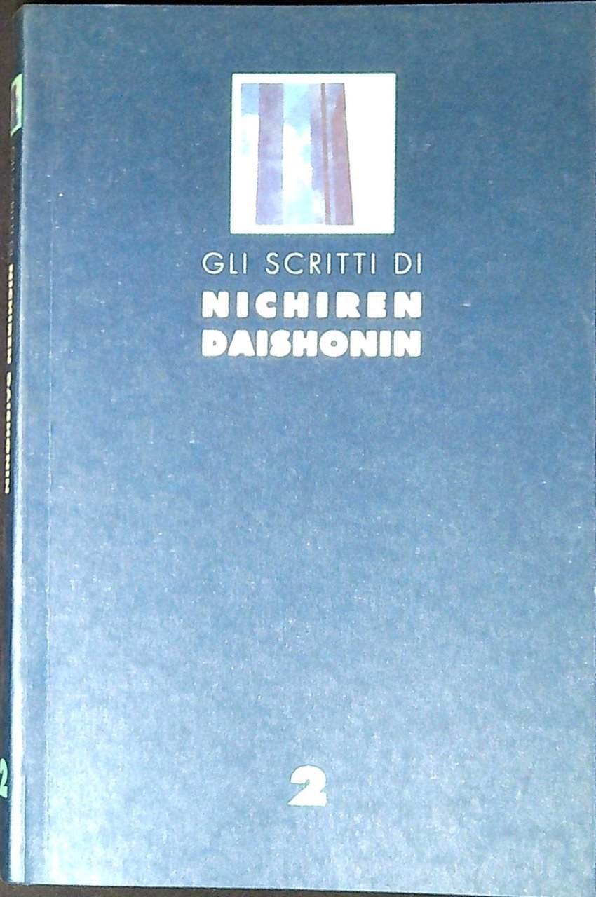 Gli scritti di Nichiren Daishonin Vol. 2 | Immagine principale