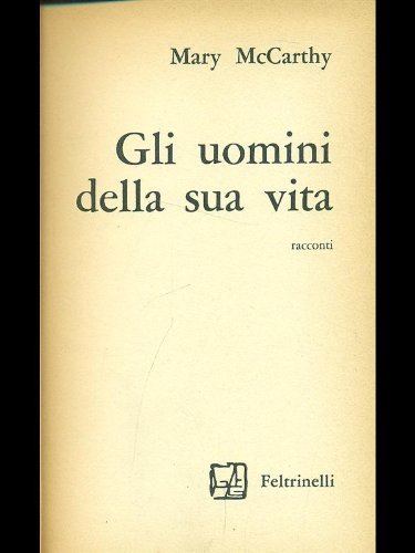 Gli uomini della sua vita