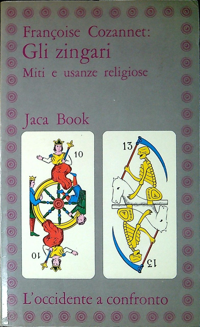 Gli zingari : miti e usanze religiose