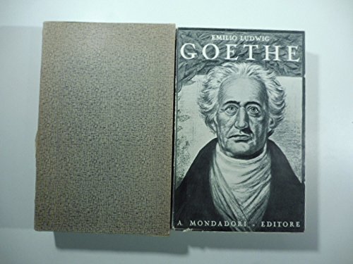 Goethe, Storia Di Un Uomo
