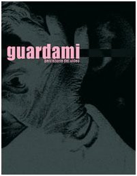 Guardami. Percezione del video. Ediz. italiana e inglese | Immagine principale