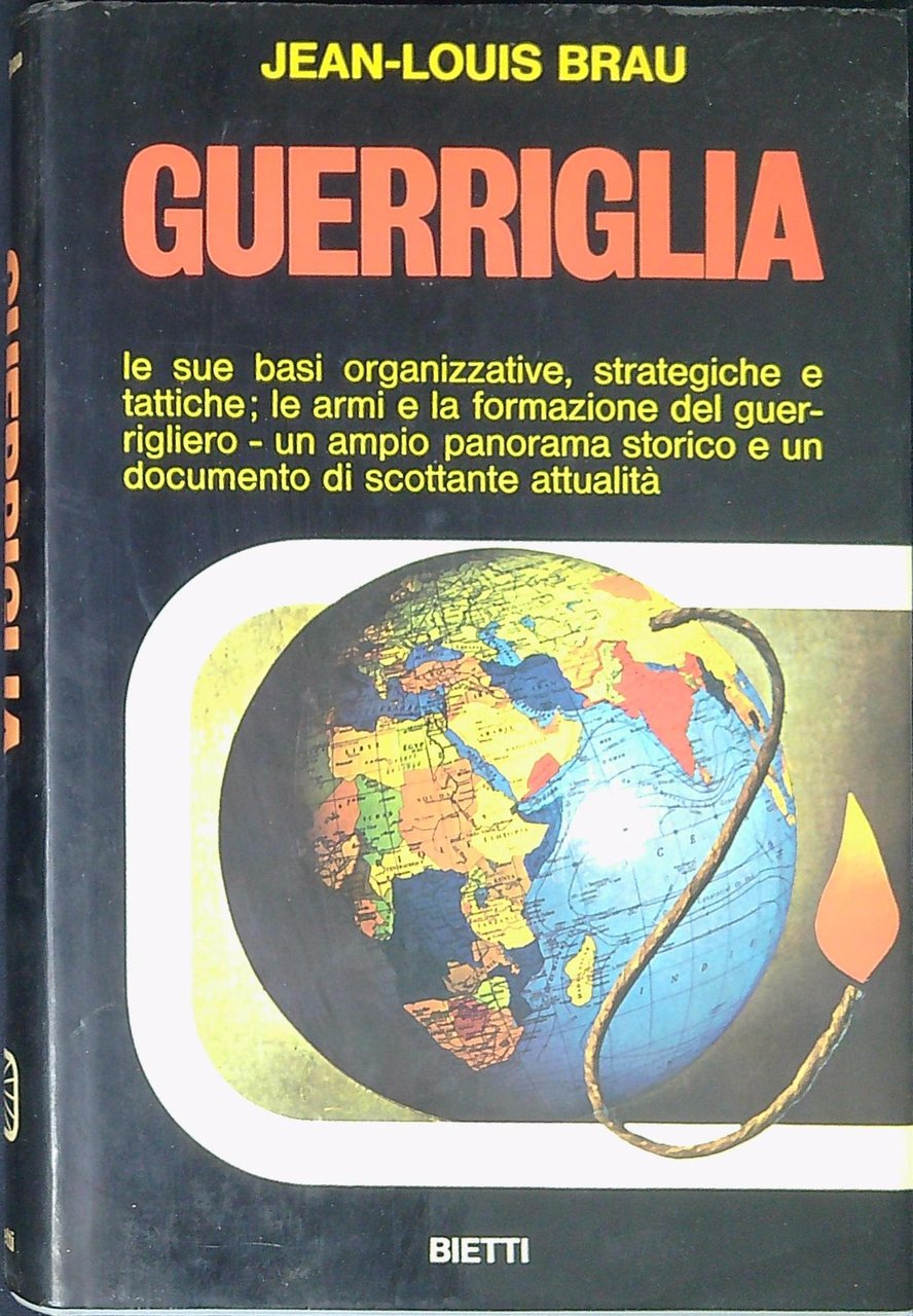 Guerriglia : le sue basi organizzative, strategiche e tattiche; le …