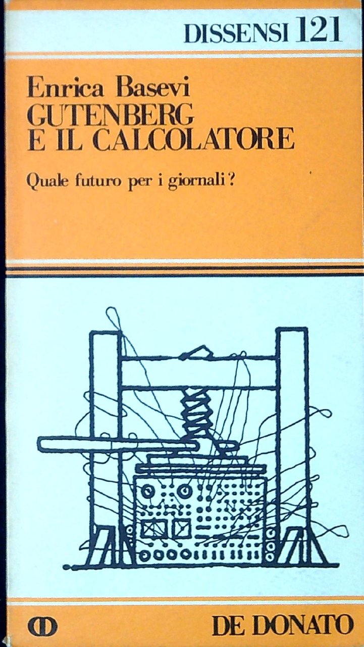 Gutenberg e il calcolatore : quale futuro per i giornali?