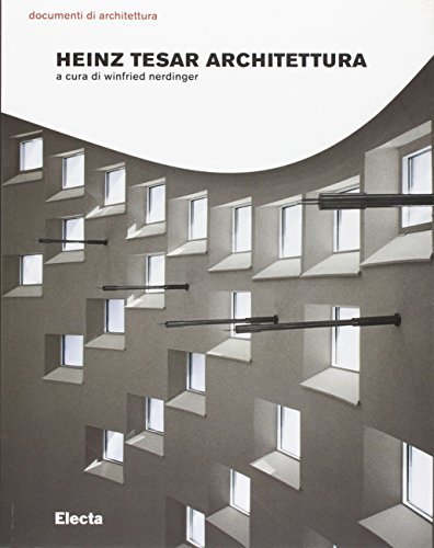 Heinz Tesar architettura. Ediz. illustrata