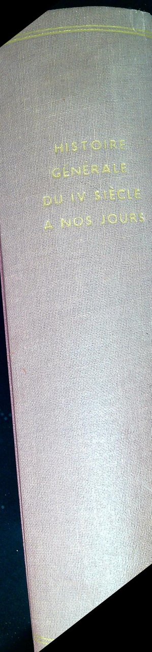 Histoire generale du IV siecle a nos jours vol. 9: …