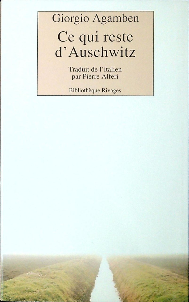 Homo Sacer: Tome 3, Ce qui reste d'Auschwitz - L'archive … | Immagine principale