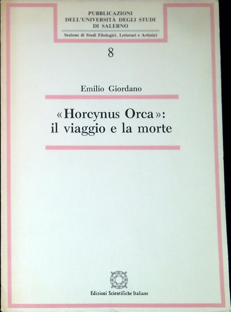 Horcynus Orca : il viaggio e la morte