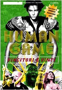 Human game. Vincitori e vinti. Catalogo della mostra (Firenze, 21 … | Immagine principale