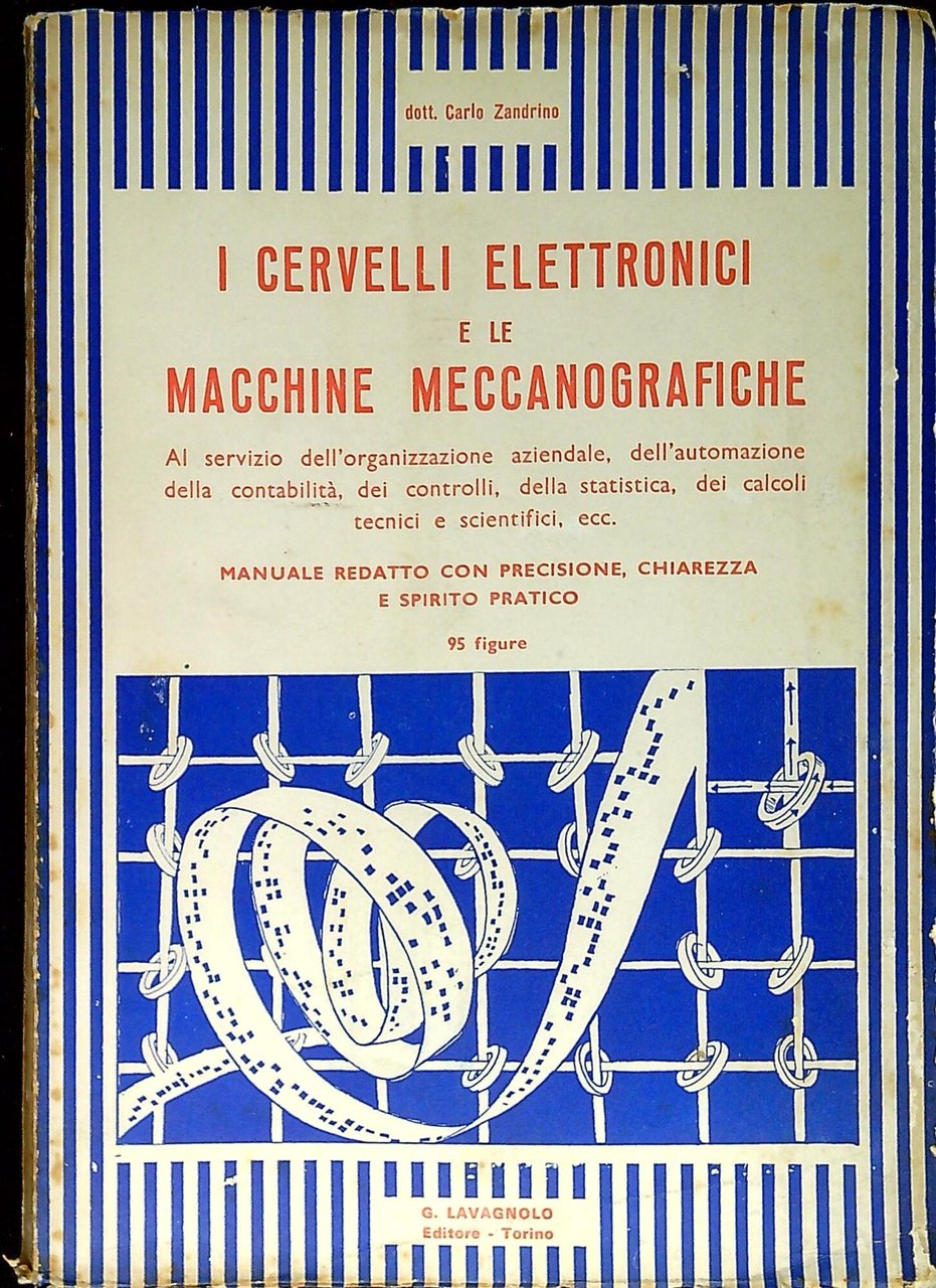 I cervelli elettronici e le macchine meccanografiche : al servizio … | Immagine principale