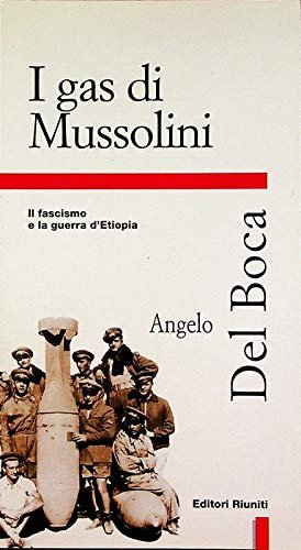 I gas di Mussolini. Il fascismo e la guerra d'Etiopia | Immagine principale