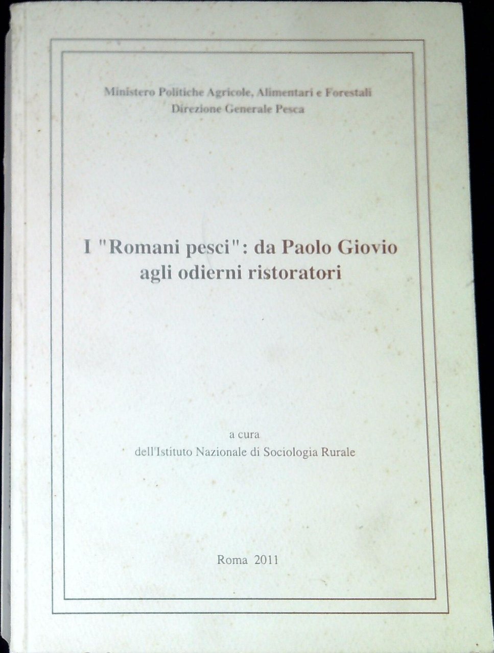 I Romani pesci. Da Paolo Giovio agli odierni ristoratori