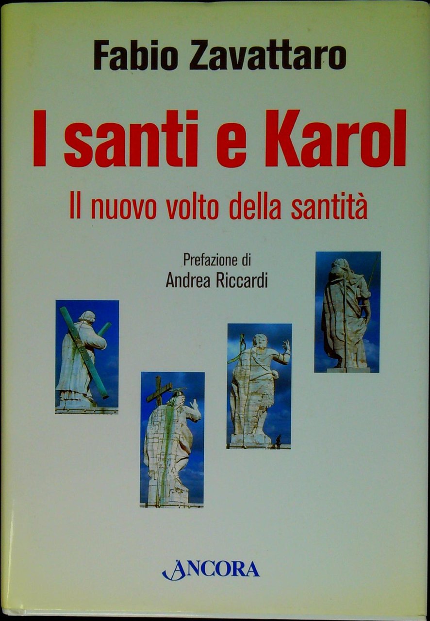 I santi e Karol : il nuovo volto della santità