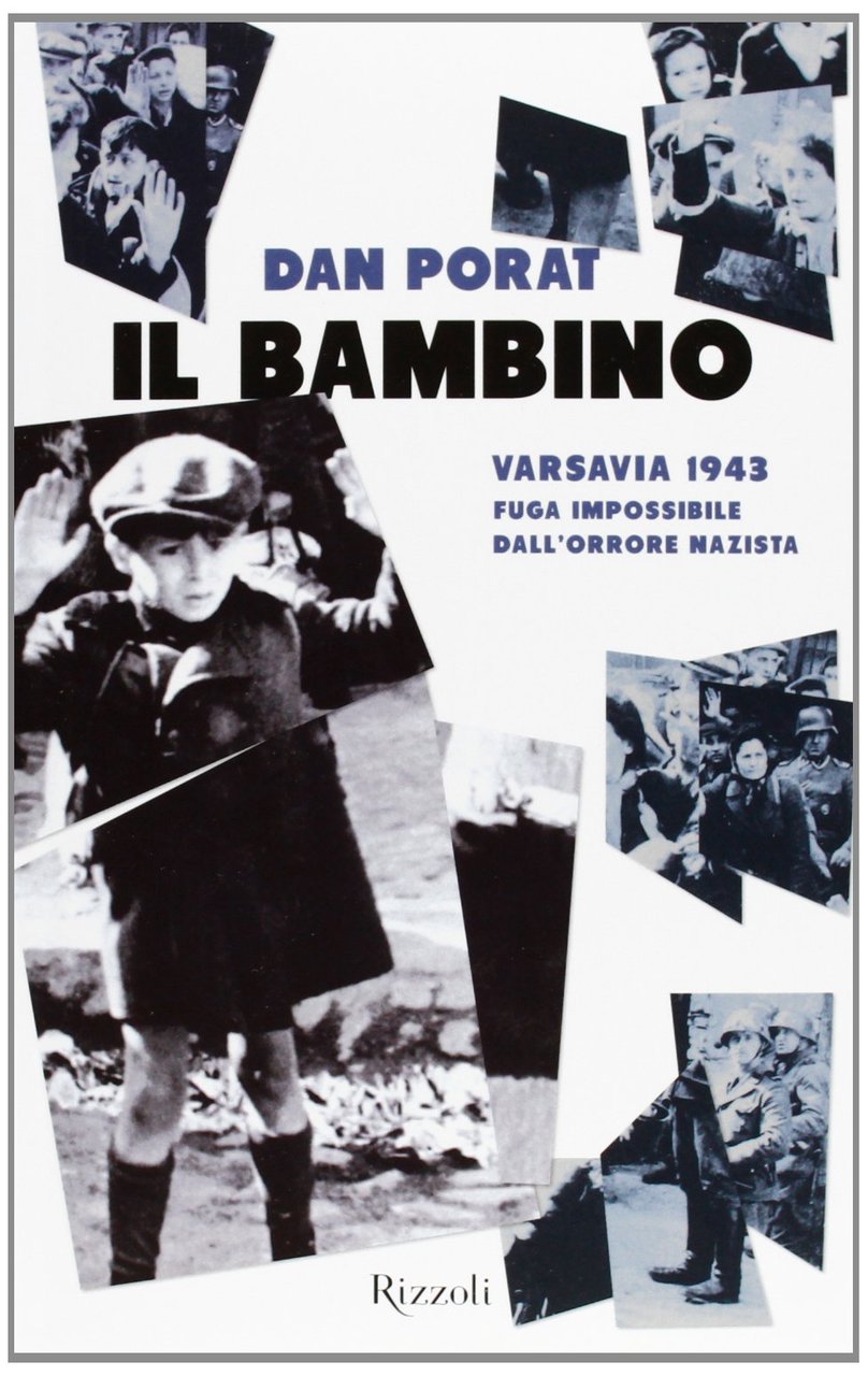 Il bambino. Varsavia 1943. Fuga impossibile dall'orrore nazista | Immagine principale