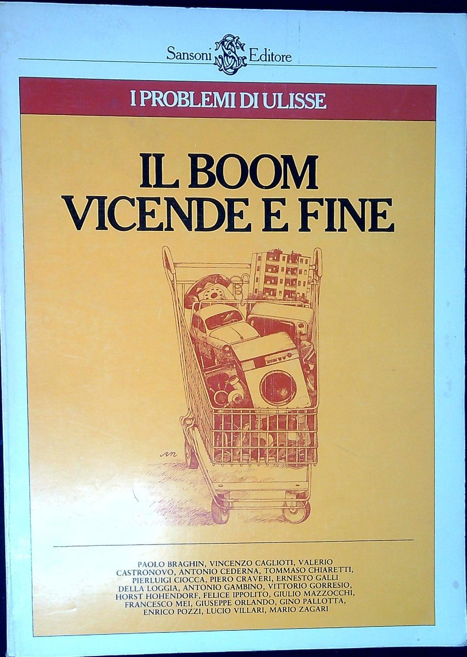 Il boom : vicende e fine