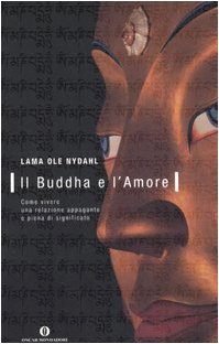 Il buddha e l'amore. Come vivere una relazione appagante e … | Immagine principale