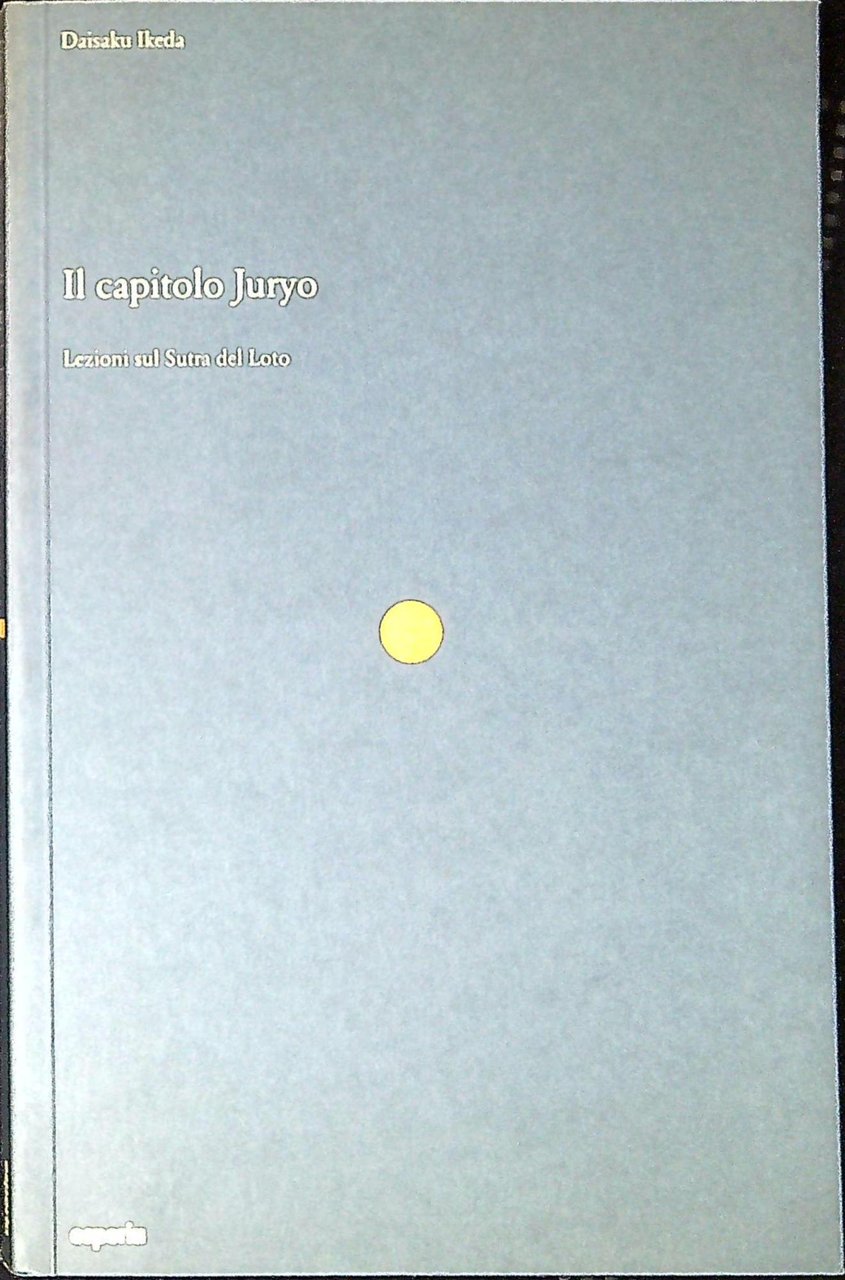 Il capitolo juryo. Lezioni sul sutra del loto | Immagine principale