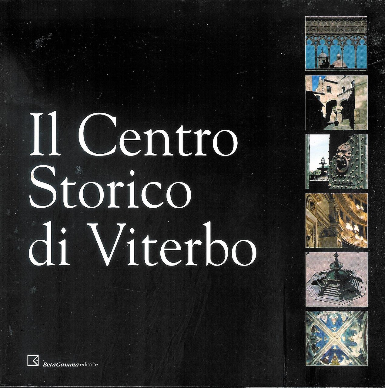 Il centro storico di Viterbo