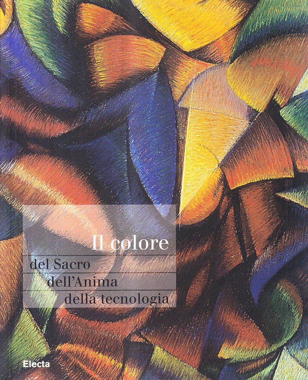 Il colore del sacro. Ediz. illustrata