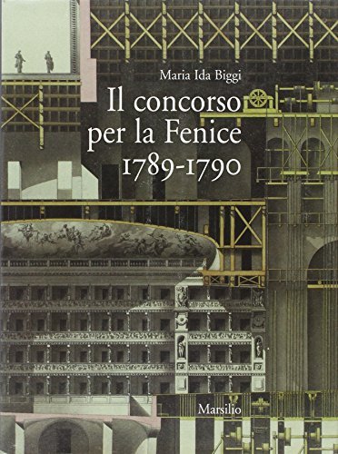Il concorso per La Fenice (1789-1790)