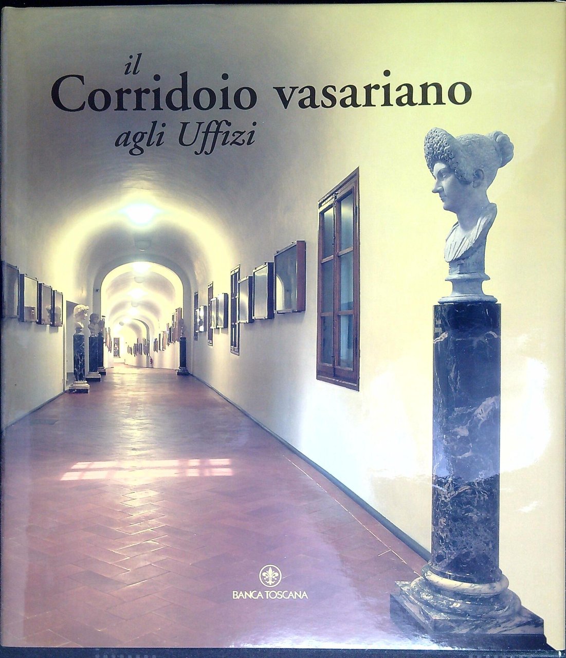 Il corridoio vasariano agli Uffizi