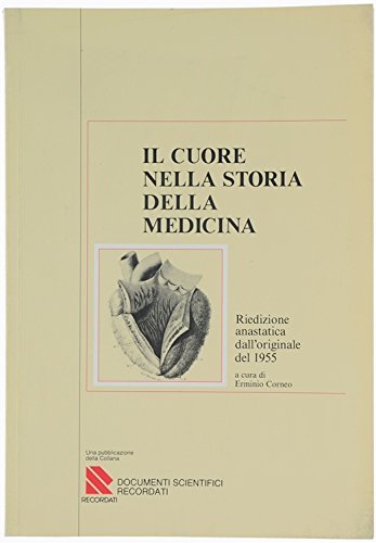 IL CUORE DELLA STORIA DELLA MEDICINA. | Immagine principale