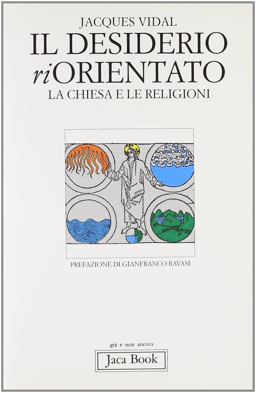 Il desiderio riorientato. La Chiesa e le religioni