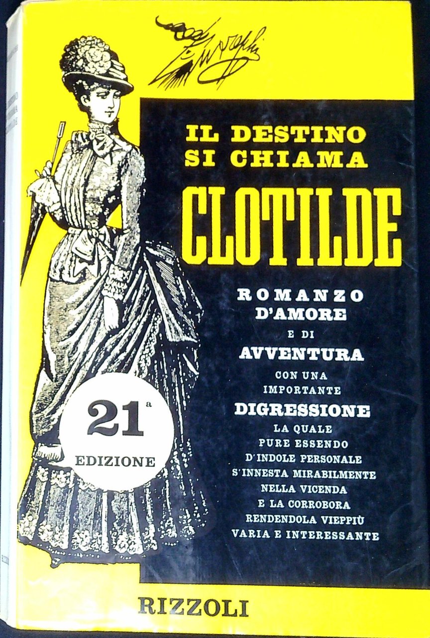 Il destino si chiama Clotilde : romanzo d'amore e di … | Immagine principale
