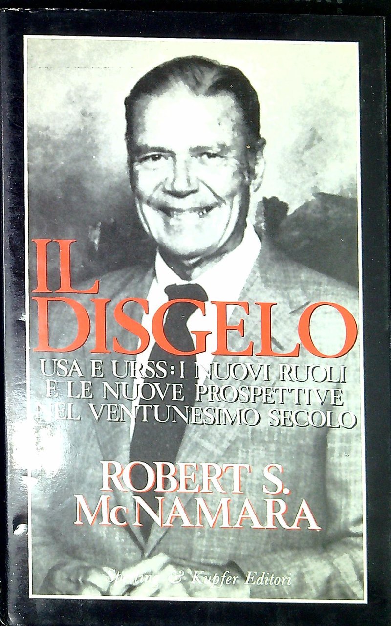 Il disgelo : Usa e Urss: i nuovi ruoli e …