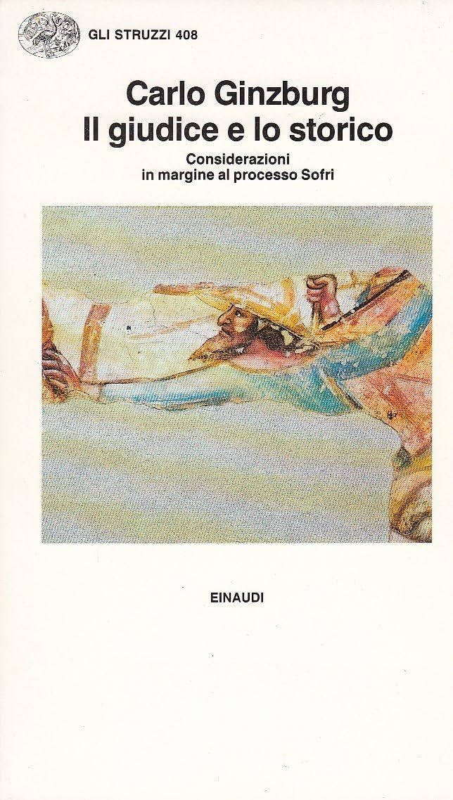 Il giudice e lo storico. Considerazioni in margine al processo …