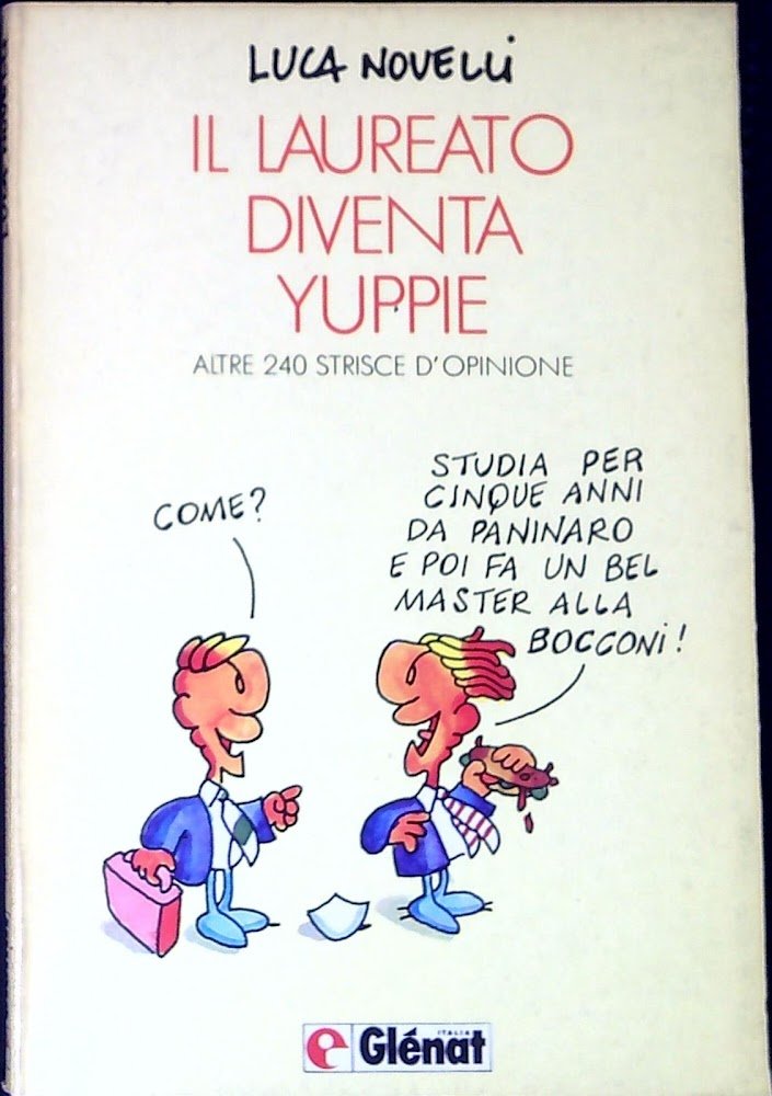 Il laureato diventa Yuppie : altre 240 strisce d'opinione | Immagine principale