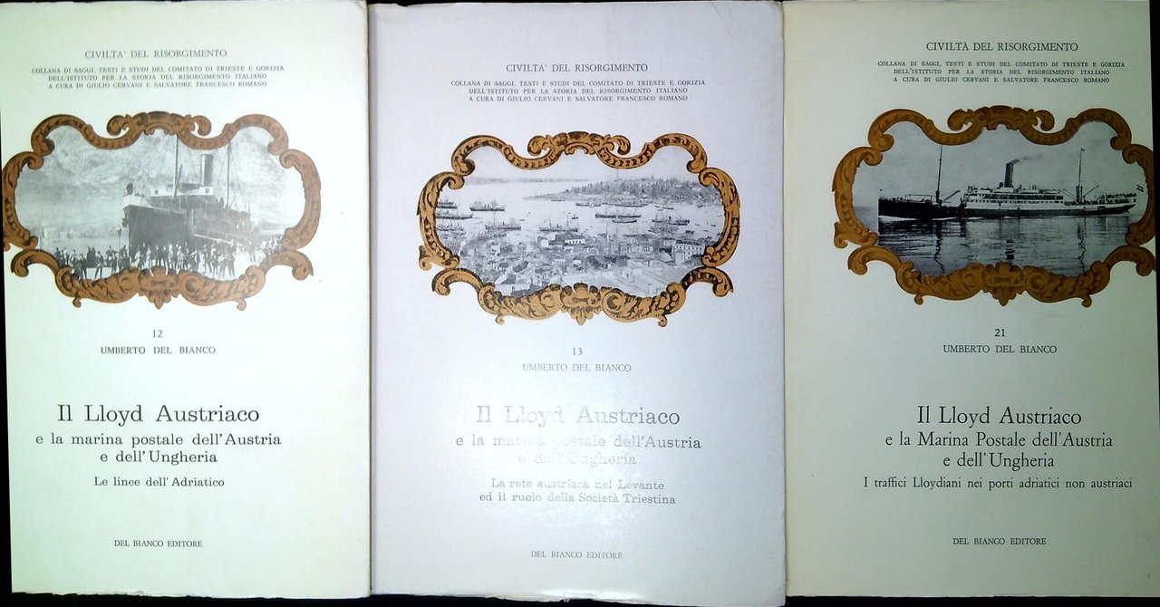 Il Lloyd austriaco e la marina postale dell'Austria e dell'Ungheria. …