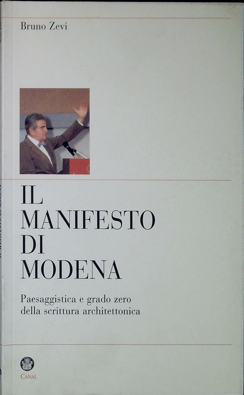 Il manifesto di Modena : paesaggistica e grado zero della …