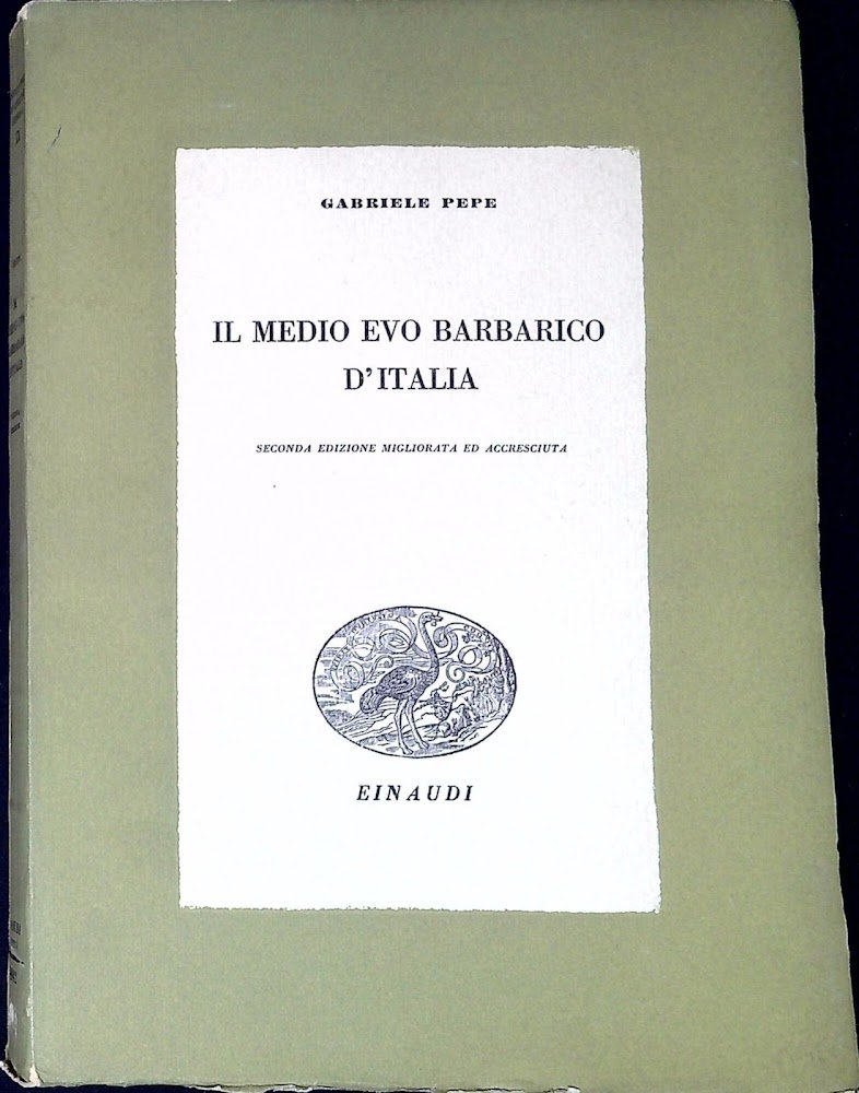 Il Medio Evo barbarico d'Italia
