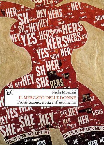 Il mercato delle donne. Prostituzione, tratta e sfruttamento