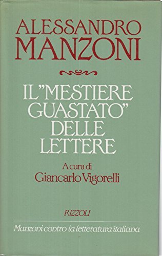 Il mestiere guastato delle lettere