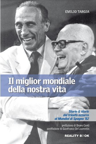 Il miglior mondiale della nostra vita. Storia e storie del … | Immagine principale