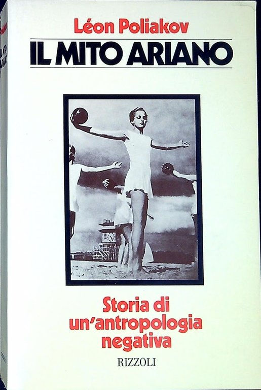 Il mito ariano. Storia di un'antropologia negativa