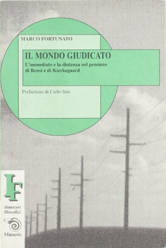 Il mondo giudicato. L'immediato e la distanza nel pensiero di … | Immagine principale