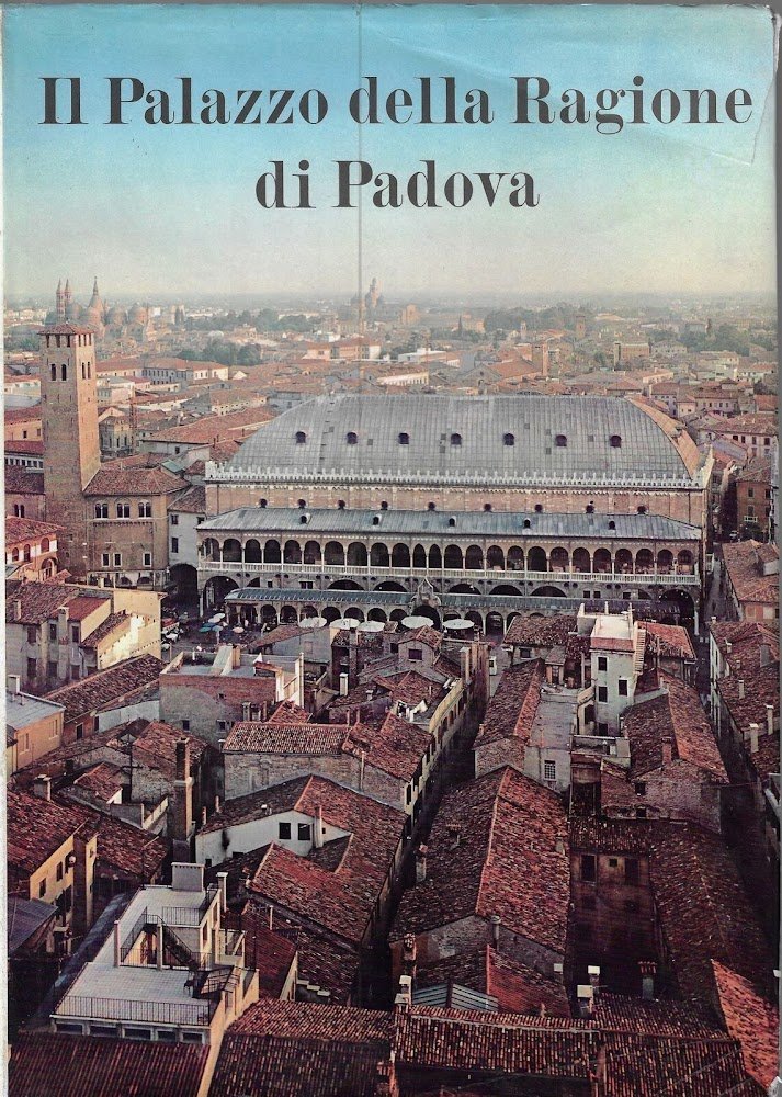 Il Palazzo della Ragione di Padova