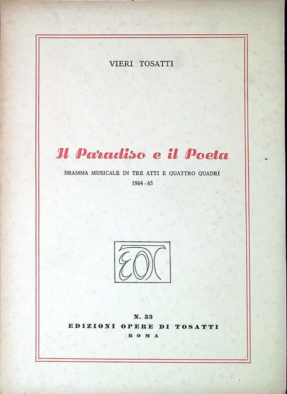 Il paradiso e il poeta : dramma musicale in tre …