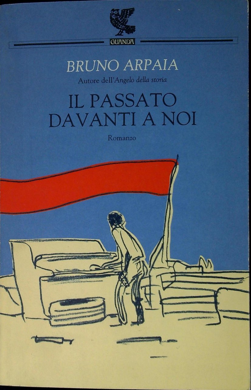 Il passato davanti a noi