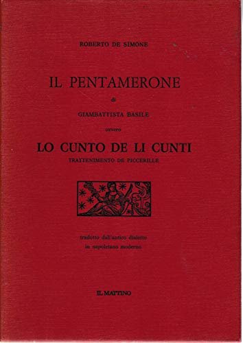 Il Pentamerone di Giambattista Basile, ovvero Lo cunto de li …