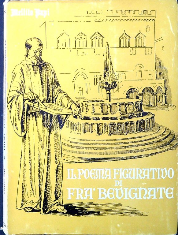 Il poema figurativo di fra Bevignate nella fontana di Perugia