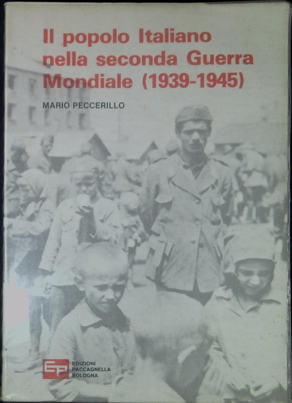 Il popolo italiano nella seconda guerra mondiale (1939-1945)