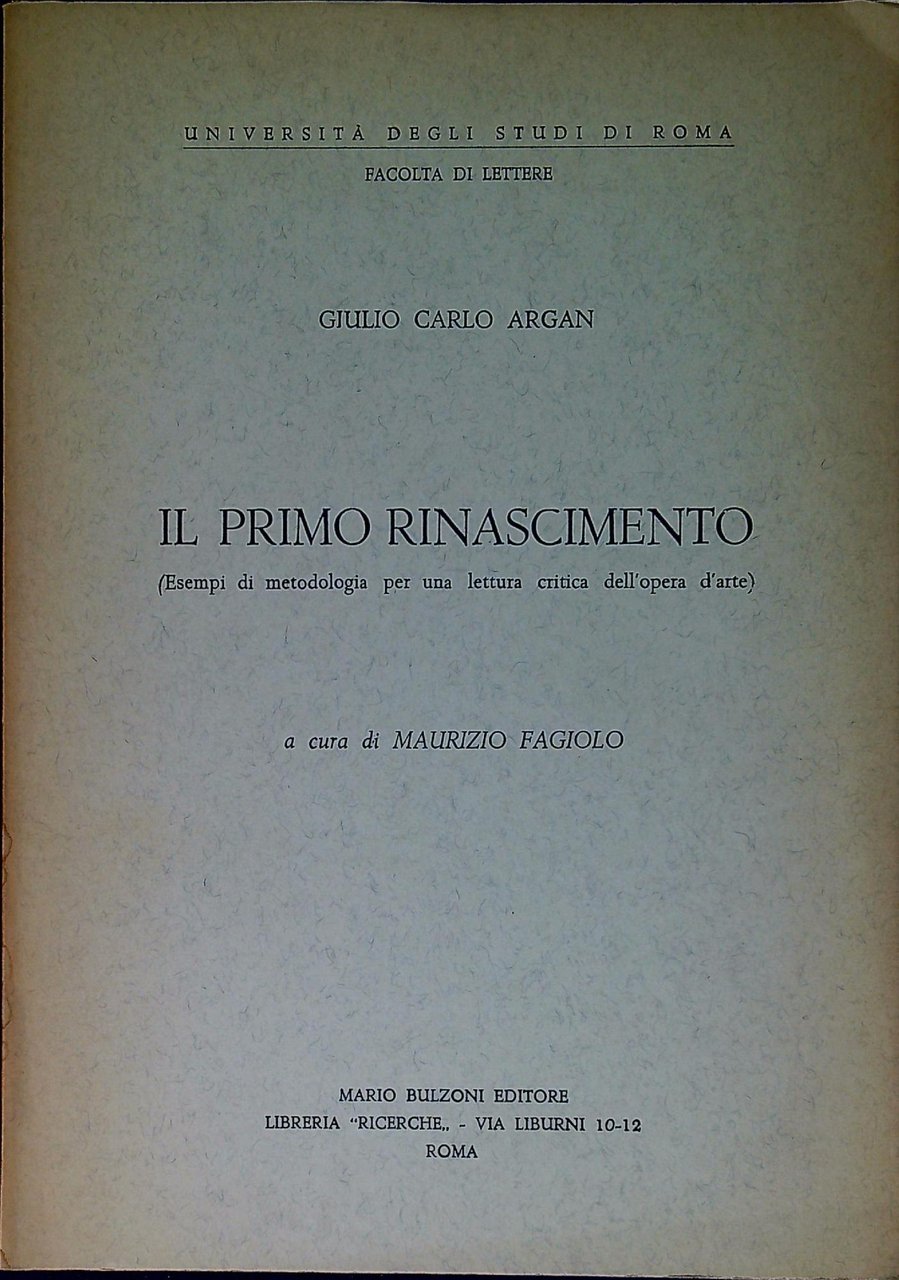 Il primo Rinascimento : esempi di metodologia per una lettura …
