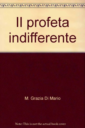 Il profeta indifferente