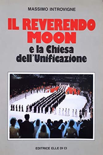Il reverendo Moon e la Chiesa dell'unificazione