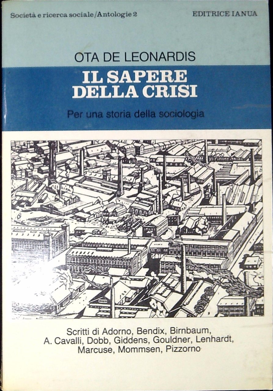 Il sapere della crisi : per una storia della sociologia